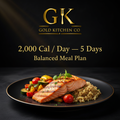 Gold Kitchen Co Balanced Meal Plan — Approximately 2,000 Calories Per Day — 5 Days